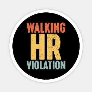 Walking HR Violation Sunset Magnet
